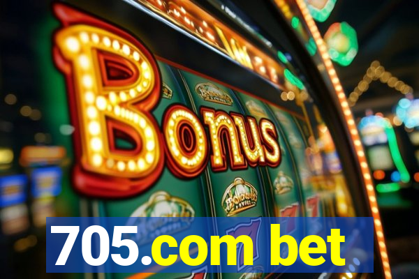 705.com bet